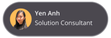 Yen Anh - Solution Consultant